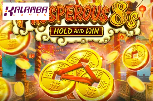 Prosperous 8s Hold and Win